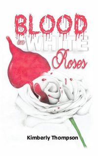 Cover image for Blood on White Roses