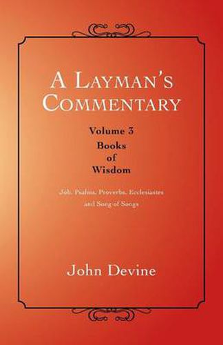 Cover image for A Layman's Commentary: Volume 3-Books of Wisdom