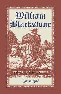 Cover image for William Blackstone: Sage of the Wilderness