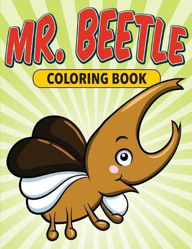 Cover image for Mr. Beetle Coloring Book