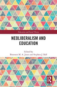 Cover image for Neoliberalism and Education