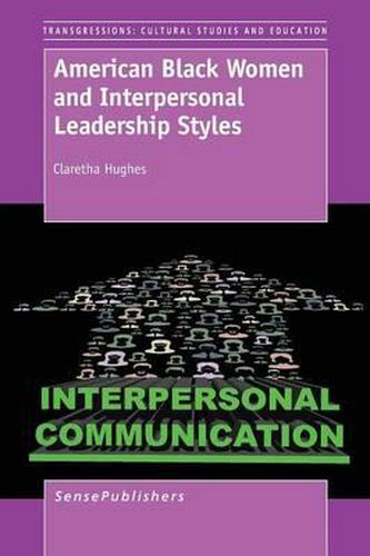 Cover image for American Black Women and Interpersonal Leadership Styles