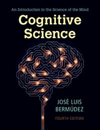 Cover image for Cognitive Science: An Introduction to the Science of the Mind
