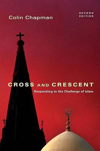 Cover image for Cross and Crescent: Responding to the Challenge of Islam