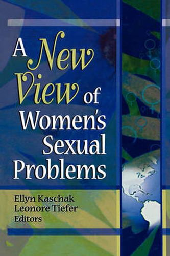 Cover image for A New View of Women's Sexual Problems