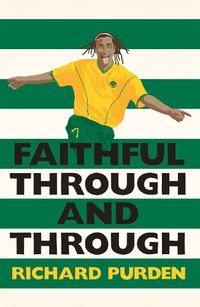 Cover image for Faithful Through and Through