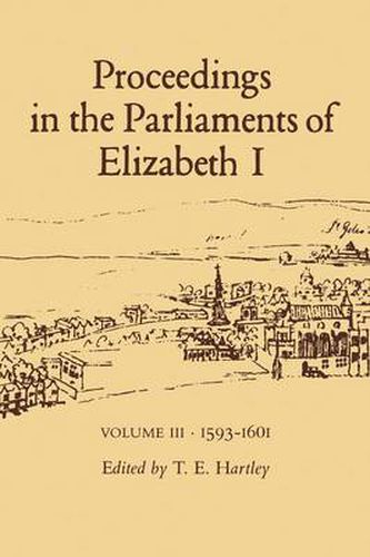 Cover image for Proceedings in the Parliaments of Elizabeth I: 1585-89