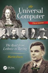 Cover image for The Universal Computer: The Road from Leibniz to Turing, Third Edition