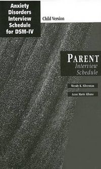 Cover image for Anxiety Disorders Interview Schedule (ADIS-IV): Child and Parent Interview Schedules