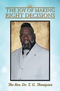 Cover image for The Joy of Making Right Decisions