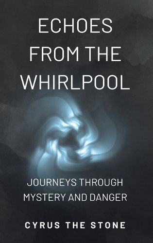 Cover image for Echoes from the Whirlpool