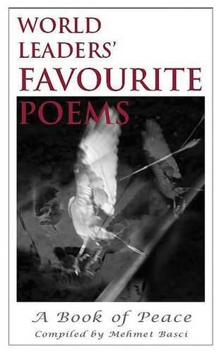 Cover image for World Leaders' Favourite Poems: A Book of Peace