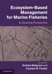 Cover image for Ecosystem Based Management for Marine Fisheries: An Evolving Perspective