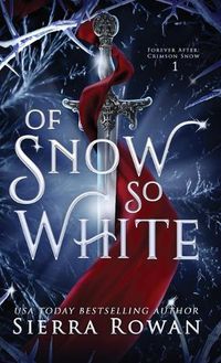 Cover image for Of Snow So White