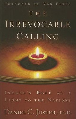 Cover image for Irrevocable Calling: Israel's Role as a Light to the Nations