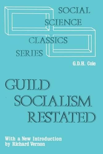 Guild Socialism Restated