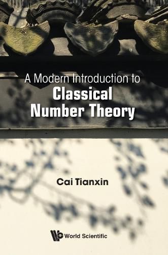 Cover image for Modern Introduction To Classical Number Theory, A