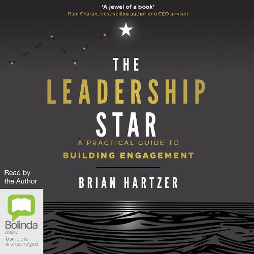 Cover image for The Leadership Star: A Practical Guide to Building Engagement