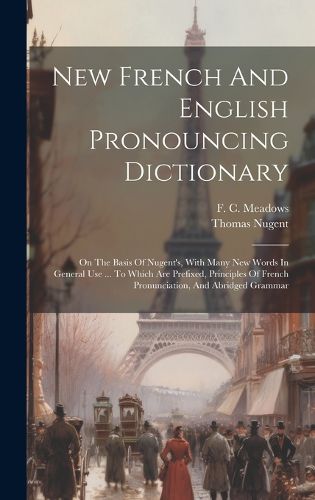 Cover image for New French And English Pronouncing Dictionary