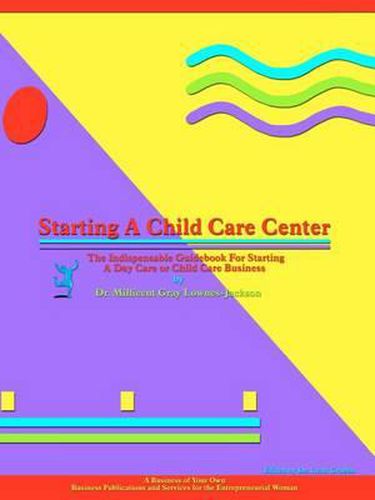 Cover image for Starting a Child Care Center