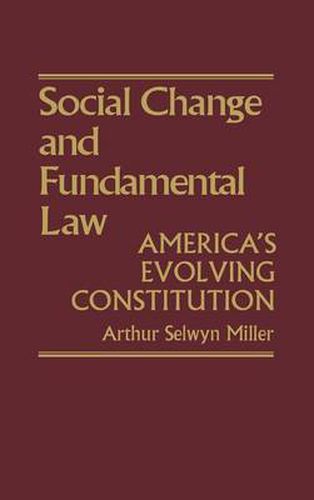 Cover image for Social Change & Fundamental Law: America's Evolving Constitution