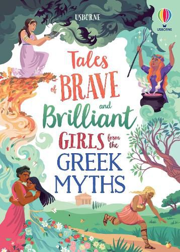 Cover image for Tales of Brave and Brilliant Girls from the Greek Myths