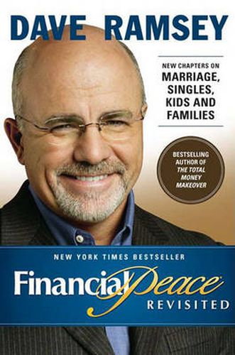 Cover image for Financial Peace Revisited: New Chapters on Marriage, Singles, Kids and Families