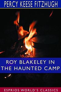 Cover image for Roy Blakeley in the Haunted Camp (Esprios Classics)