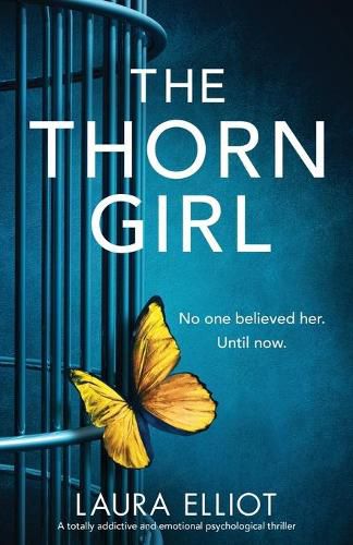 Cover image for The Thorn Girl: A totally addictive and emotional psychological thriller