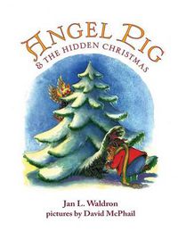 Cover image for Angel Pig and the Hidden Christmas