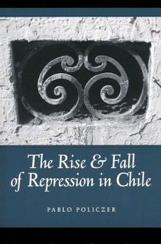 Cover image for Rise and Fall of Repression in Chile