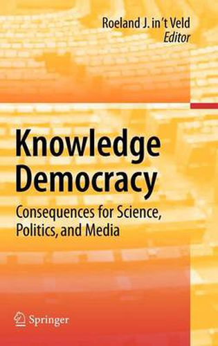 Cover image for Knowledge Democracy: Consequences for Science, Politics, and Media