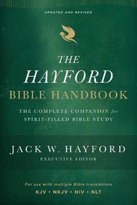 Cover image for The Hayford Bible Handbook: The Complete Companion for Spirit-Filled Bible Study