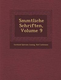 Cover image for S Mmtliche Schriften, Volume 9