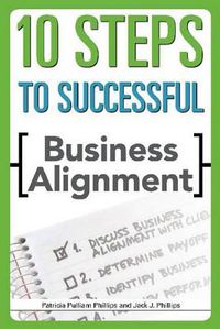 Cover image for 10 Steps to Successful Business Alignment