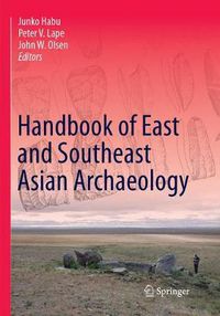 Cover image for Handbook of East and Southeast Asian Archaeology