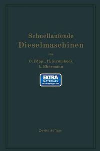 Cover image for Schnellaufende Dieselmaschinen: Beschreibungen, Erfahrungen, Berechnung, Konstruktion Und Betrieb