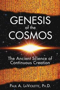 Cover image for Genesis of the Cosmos: The Ancient Science of Continuous Creation