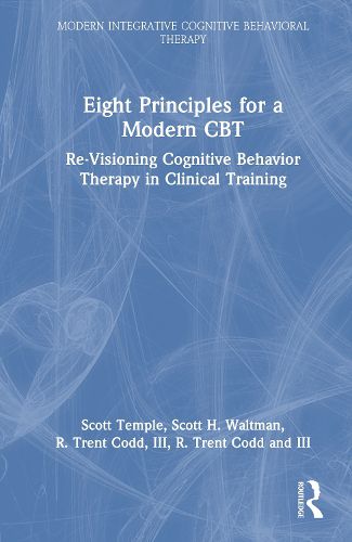 Cover image for Eight Principles for a Modern CBT