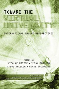 Cover image for Towards the Virtual University: International On-line Learning Perspectives