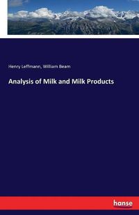 Cover image for Analysis of Milk and Milk Products