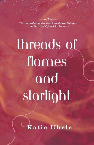 Cover image for Threads of Flames and Starlight