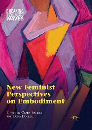 Cover image for New Feminist Perspectives on Embodiment