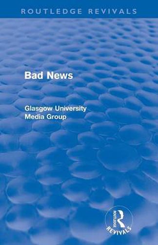 Bad News (Routledge Revivals)