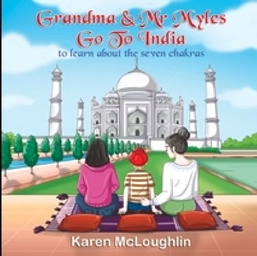 Cover image for Grandma & Mr Myles Go To India