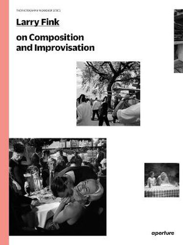 Cover image for Larry Fink on Composition and Improvisation