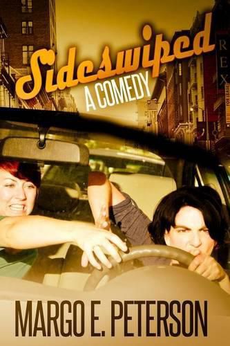 Cover image for Sideswiped: A Comedy