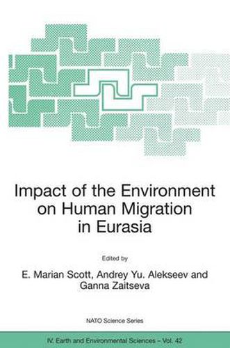 Cover image for Impact of the Environment on Human Migration in Eurasia: Proceedings of the NATO Advanced Research Workshop, held in St. Petersburg, 15-18 November 2003