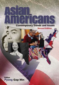 Cover image for Asian Americans: Contemporary Trends and Issues