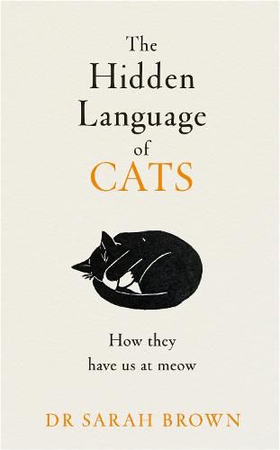 Cover image for The Hidden Language of Cats